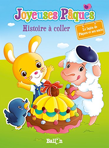 Imagen de archivo de Histoire  coller - Joyeuses Pques Ballon Media a la venta por BIBLIO-NET