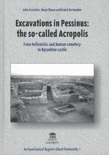 Stock image for Excavations in Pessinus The So-Called Acropolis for sale by Castle Hill Books