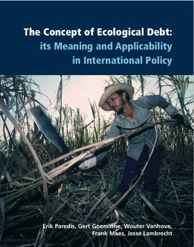 9789038213415: The Concept of Ecological Debt: Its Meaning and Applicability in International Policy