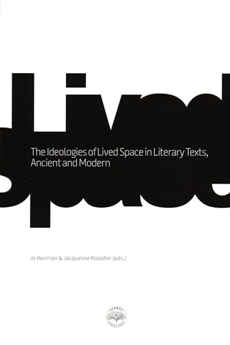 Stock image for The Ideologies of Lived Space in Literary Texts for sale by Revaluation Books