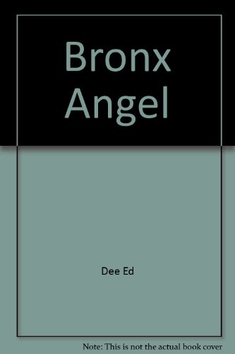 Stock image for Bronx Angel for sale by Better World Books Ltd