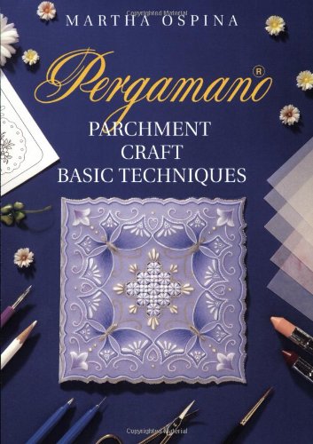 Imagen de archivo de Pergamano Parchment Craft: Basic Techniques a la venta por SecondSale