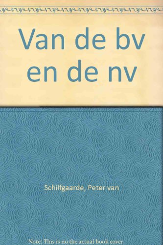 Stock image for Van de BV en de NV. for sale by Kloof Booksellers & Scientia Verlag