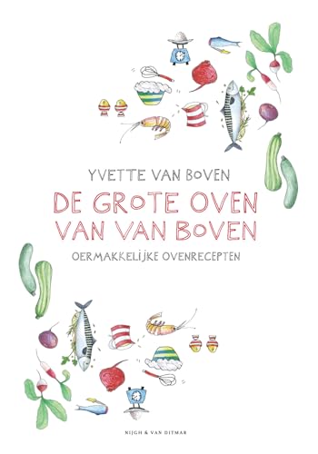 Beispielbild fr De grote oven van Van Boven: Oermakkelijke ovenrecepten zum Verkauf von Buchpark