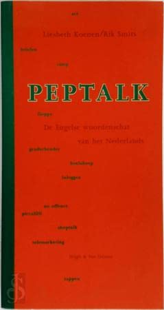 Stock image for Peptalk. De Engelse woordenschat van het Nederlands. for sale by Antiquariaat Schot