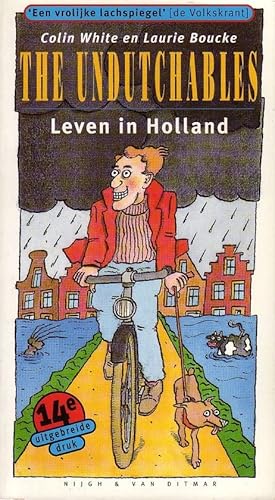 Stock image for The undutchables: leven in Holland for sale by Reuseabook