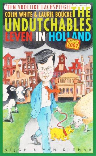 9789038884516: The undutchables: leven in Holland