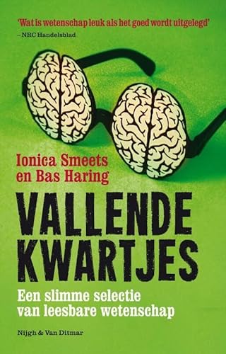 Vallende kwartjes. Een slimme selectie van leesbare wetenschap - Smeets, Ionica, Haring, Bas