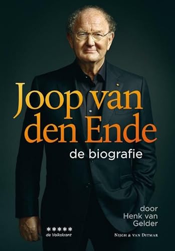 Joop van den Ende. De biografie - GELDER, HENK VAN