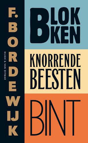 Stock image for Blokken ; Knorrende beesten ; Bint for sale by Revaluation Books