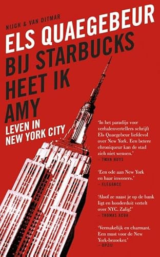 Stock image for Bij Starbucks heet ik Amy: leven in New York city for sale by Wolk Media & Entertainment