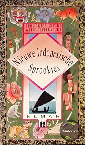 Beispielbild fr Nieuwe Indonesische Sprookjes (Sprookjes uit de wereldliteratuur) zum Verkauf von Antiquariaat Schot