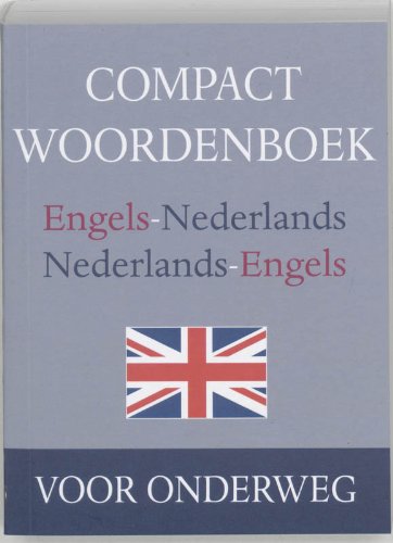 Stock image for Compact woordenboek Engels / druk 1: Engels-Nederlands / Nederlands-Engels voor onderweg for sale by Bookmans