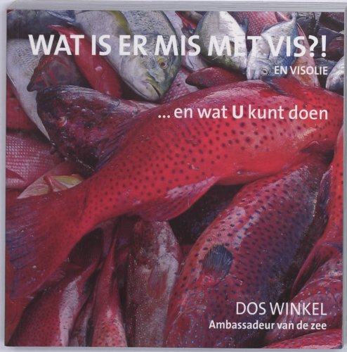 Stock image for Wat is er mis met vis?! en visolie: . en wat U kunt doen for sale by Ammareal