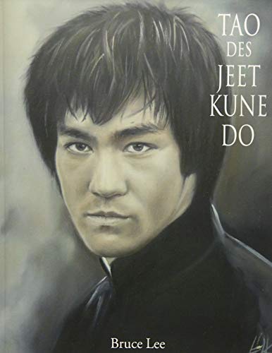 Beispielbild fr Tao des Jeet Kune Do zum Verkauf von Studibuch