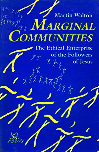 9789039001165: MARGINAL COMMUNITIES: The Ethical Enterprise of the Followers of Jesus