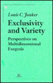 9789039001431: Exclusivity and Variety: Perspectives on Multidimensional Exegesis: v.19 (Contributions to Biblical Exegesis & Theology)