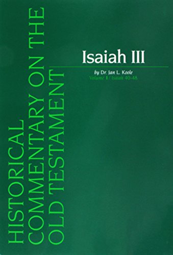 9789039001738: Isaiah III. Volume I / Isaiah 40-48 (Historical Commentary on the Old Testament)