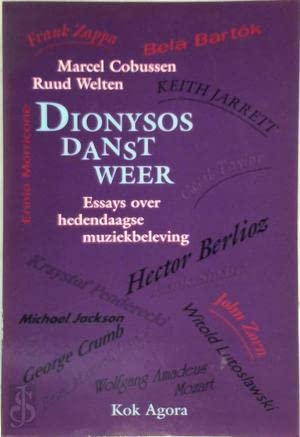 Stock image for Dionysos danst weer. Essay over hedendaagse muziekbeleving for sale by Antiquariaat Schot