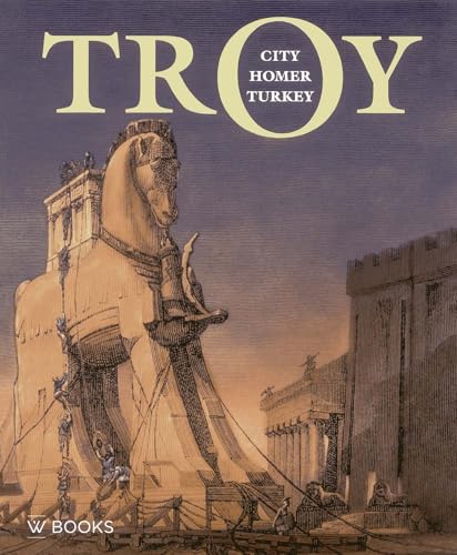 Beispielbild fr Troy: City, Homer and Turkey: city Homer Turkey zum Verkauf von WorldofBooks