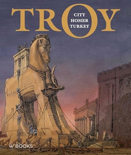 9789040007934: Troy: City, Homer and Turkey: city Homer Turkey