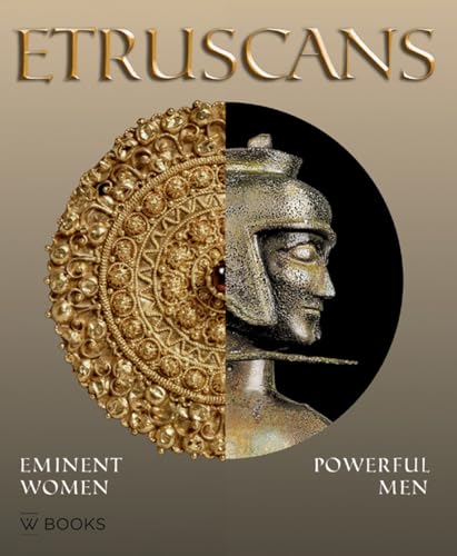 Beispielbild fr Etruscans: Eminent Women - Powerful Men zum Verkauf von Books From California