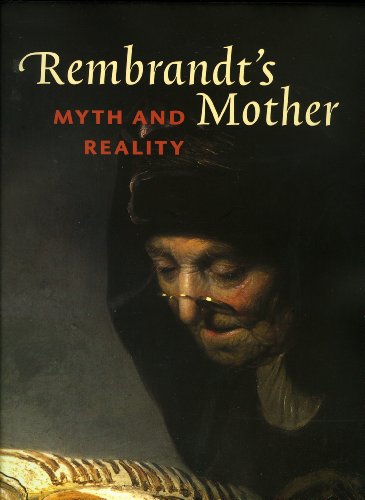 9789040081637: Rembrandt's Mother /anglais: Myth and Reality