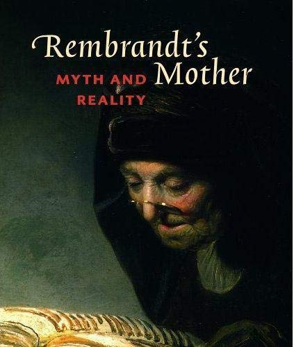 9789040081637: Rembrandt's Mother: Myth and Reality (Art)