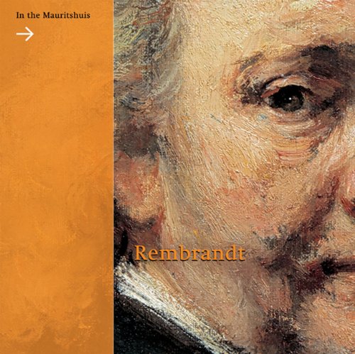 9789040082245: Rembrandt in the Mauritshuis /anglais
