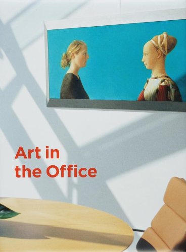 Stock image for Art in the Office. ING Art collection: a universal language. isbn 9789040083204 for sale by Frans Melk Antiquariaat