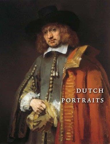 Stock image for Dutch Portraits: The Age of Rembrandt and Frans Hals for sale by Saucony Book Shop