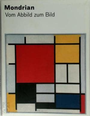 Beispielbild fr Mondrian - Vom Abbild zum Bild zum Verkauf von medimops