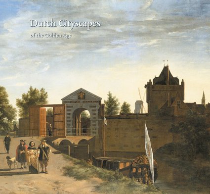 9789040085499: Dutch Cityscapes of the Golden Age