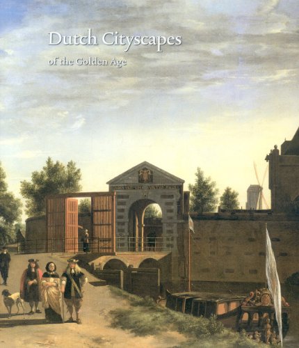 Stock image for Dutch Cityscapes of the Golden Age for sale by TextbookRush