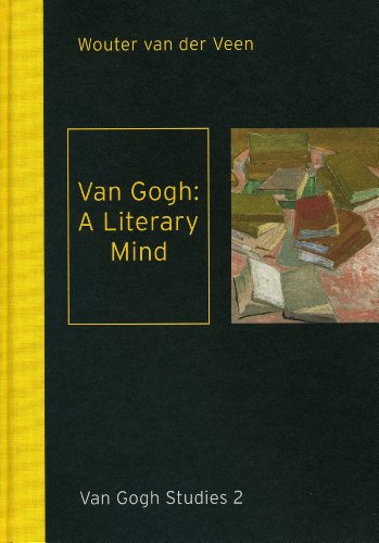 9789040085628: Van Gogh: A Literary Mind: Van Gogh Studies (Volume 2)