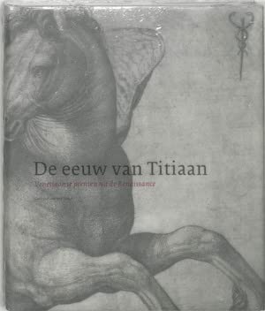 Beispielbild fr De eeuw van Titiaan. Venetiaanse prenten uit de Renaissance. zum Verkauf von Antiquariaat Ovidius