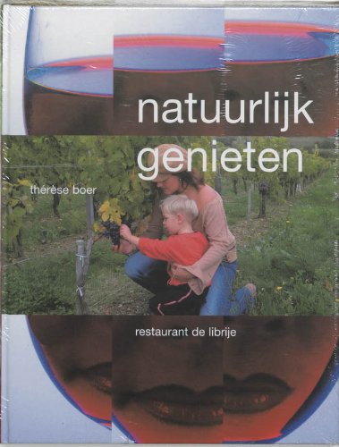 Beispielbild fr Natuurlijk genieten: restaurant De Librije, Zwolle zum Verkauf von medimops