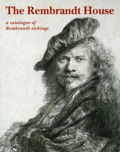 Beispielbild fr Rembrandt House: A Catalogue of Rembrandt Etchings zum Verkauf von Front Cover Books