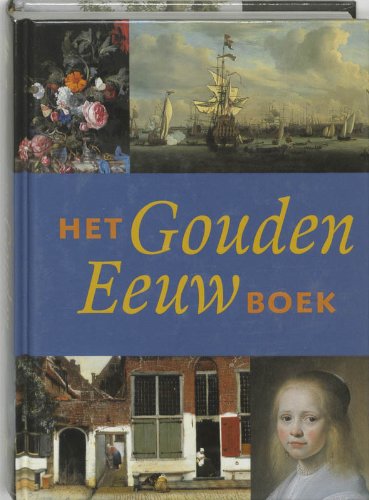 Imagen de archivo de Het Gouden Eeuw boek a la venta por Hawking Books