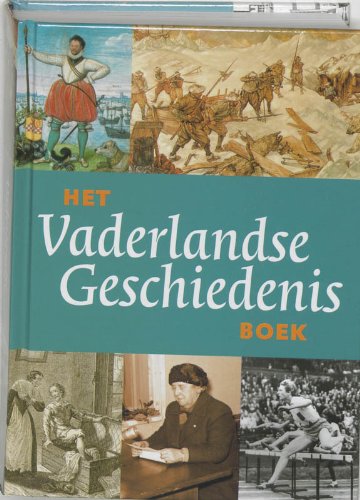 Beispielbild fr Het Vaderlandse Geschiedenis Boek. zum Verkauf von Antiquariaat Schot