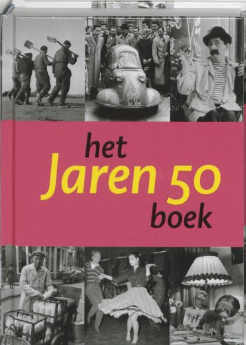 Imagen de archivo de Het jaren 50 boek (HET . BOEK) (Dutch Edition) a la venta por GF Books, Inc.