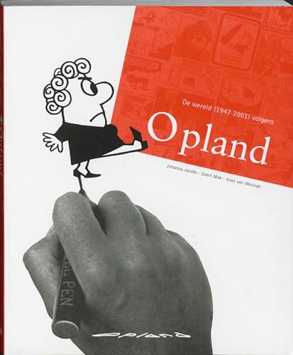 Beispielbild fr De wereld (1947-2001) volgens Opland zum Verkauf von medimops