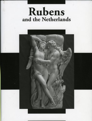 Rubens and the Netherlands / Rubens en de Nederlanden. - JONG, JAN DE, BART RAMAKERS, FRITS SCHOLTEN, MARIËT WESTERMANN, JOANNA WOODALL (EDS)