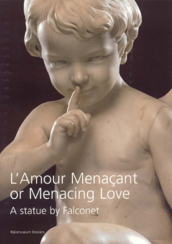 Imagen de archivo de Menacing Love: A Statue by Falconet (Rijksmuseum Dossiers) a la venta por Bookmonger.Ltd