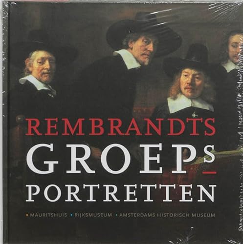 Stock image for Rembrandts Groepsportretten. for sale by Antiquariaat Schot