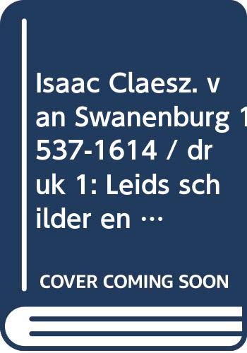 9789040092824: Isaac Claesz van Swanenburg