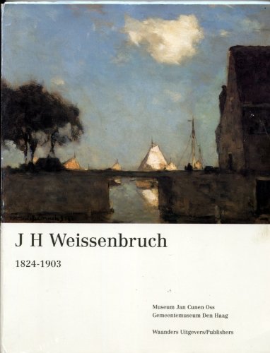 9789040094231: J H Weissenbruch 1824-1903