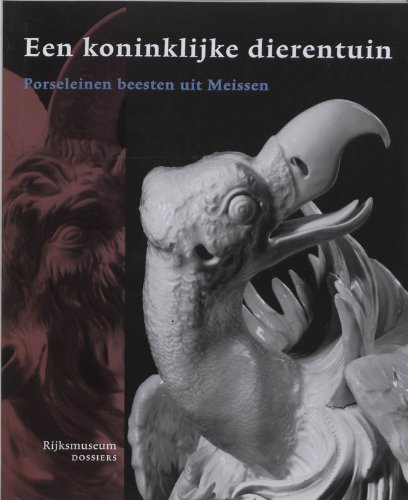 Imagen de archivo de Een koninklijke dierentuin : porseleinen beesten uit Meissen. Rijksmuseum dossiers. a la venta por Wissenschaftliches Antiquariat Kln Dr. Sebastian Peters UG