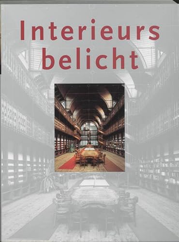 Beispielbild fr Interieurs belicht zum Verkauf von Zubal-Books, Since 1961