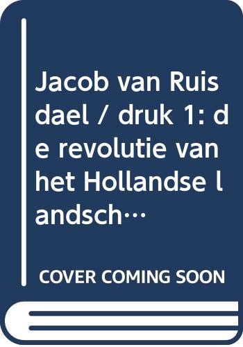 Beispielbild fr Jacob van Ruisdael. De revolutie van het Hollandse landschap zum Verkauf von AHA-BUCH GmbH